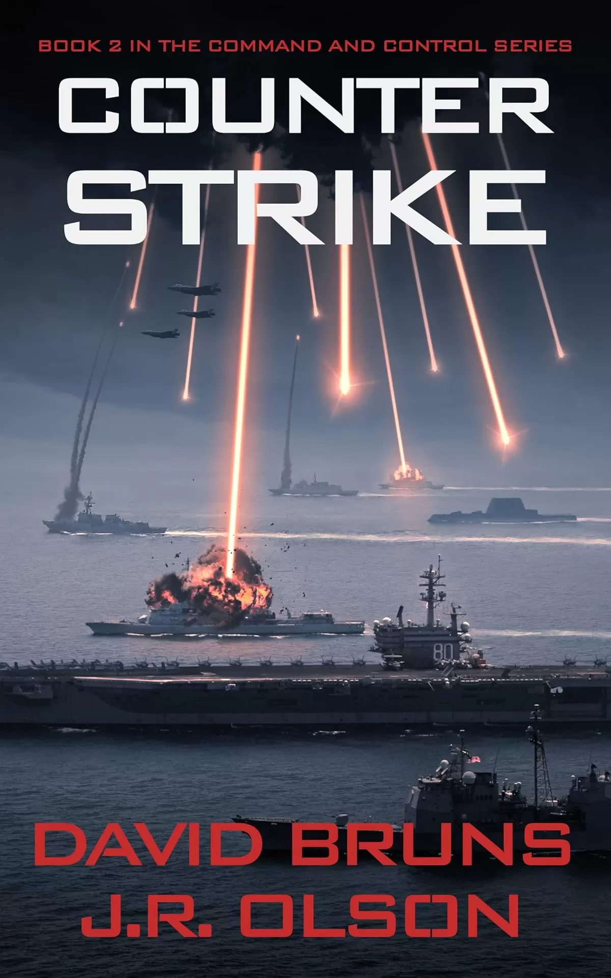 Counter Strike (Command and Control #2) by David Bruns, J.R. Olson