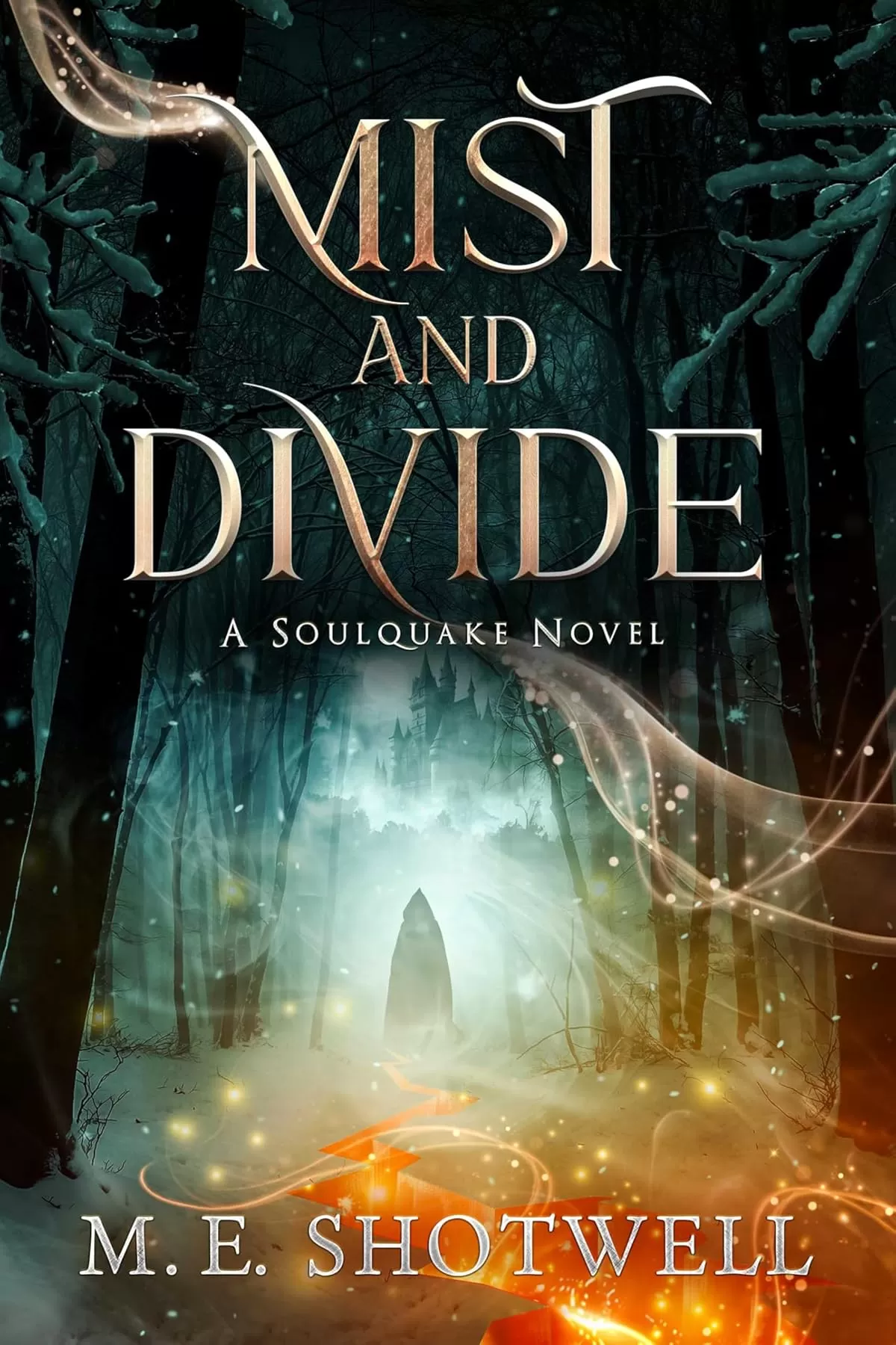 Mist and Divide (Soulquake #1) by M.E. Shotwell
