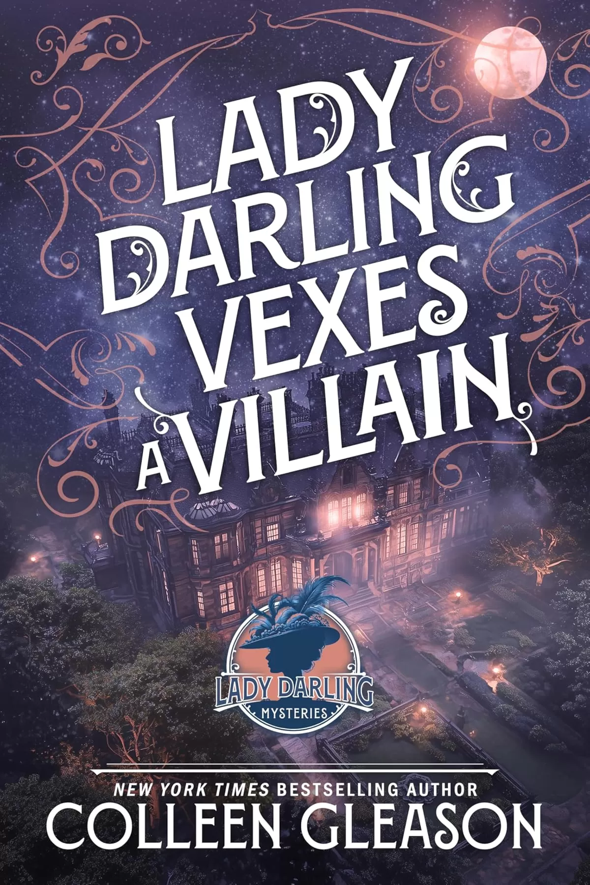 Lady Darling Vexes a Villain (Lady Darling Mysteries #2) by Colleen Gleason