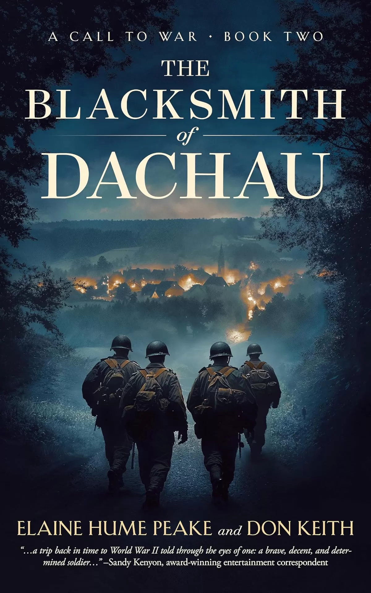 The Blacksmith of Dachau (A Call to War #2) by Elaine Hume Peake