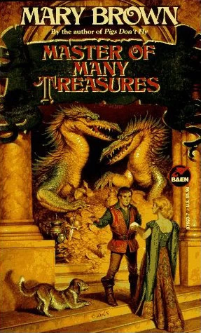 Master of Many Treasures (Pigs Don't Fly #3) by Mary Brown