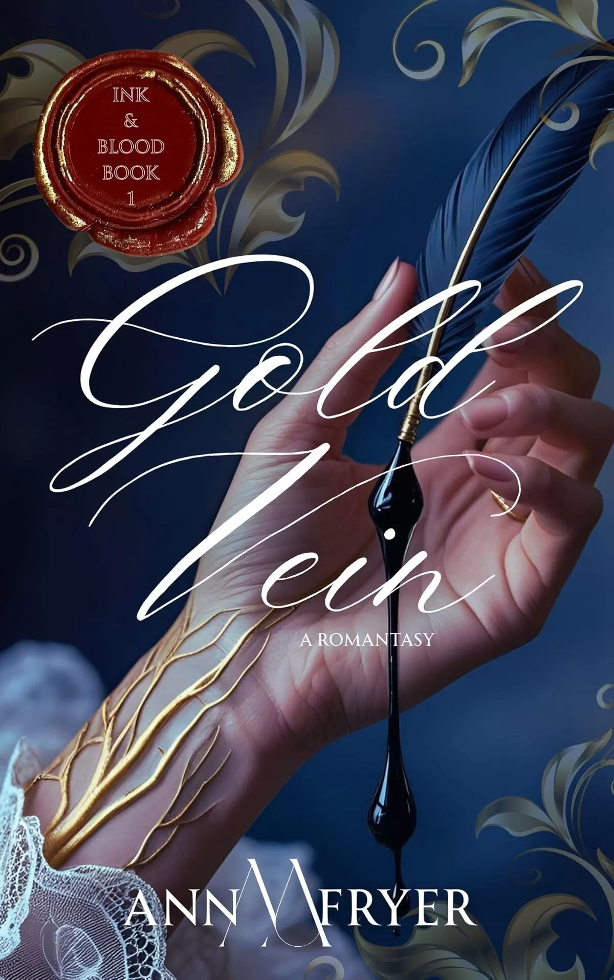 Gold Vein (Ink & Blood #1) by Ann M Fryer