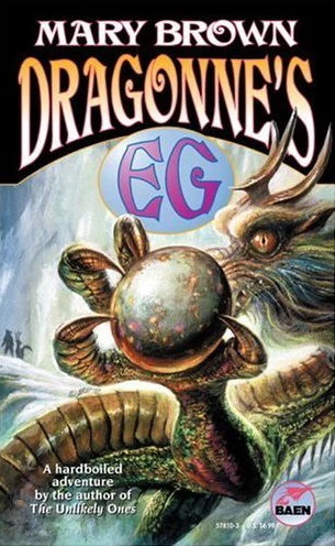 Dragonne's Eg (Pigs Don't Fly #4) by Mary Brown