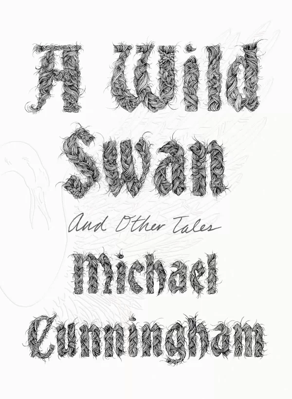 A Wild Swan and Other Tales