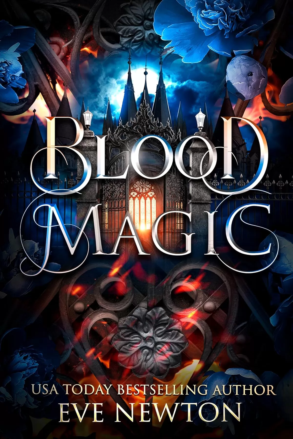 Blood Magic (Shadow Legacy (SilverGate Academy) #2) by Eve Newton