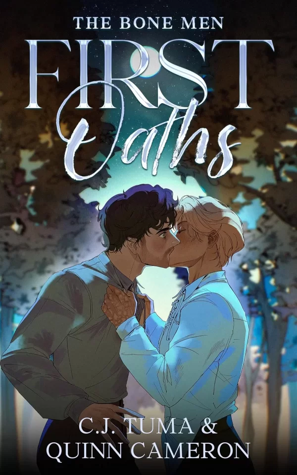 First Oaths (The Bone Men #1) by C.J. Tuma, Quinn Cameron
