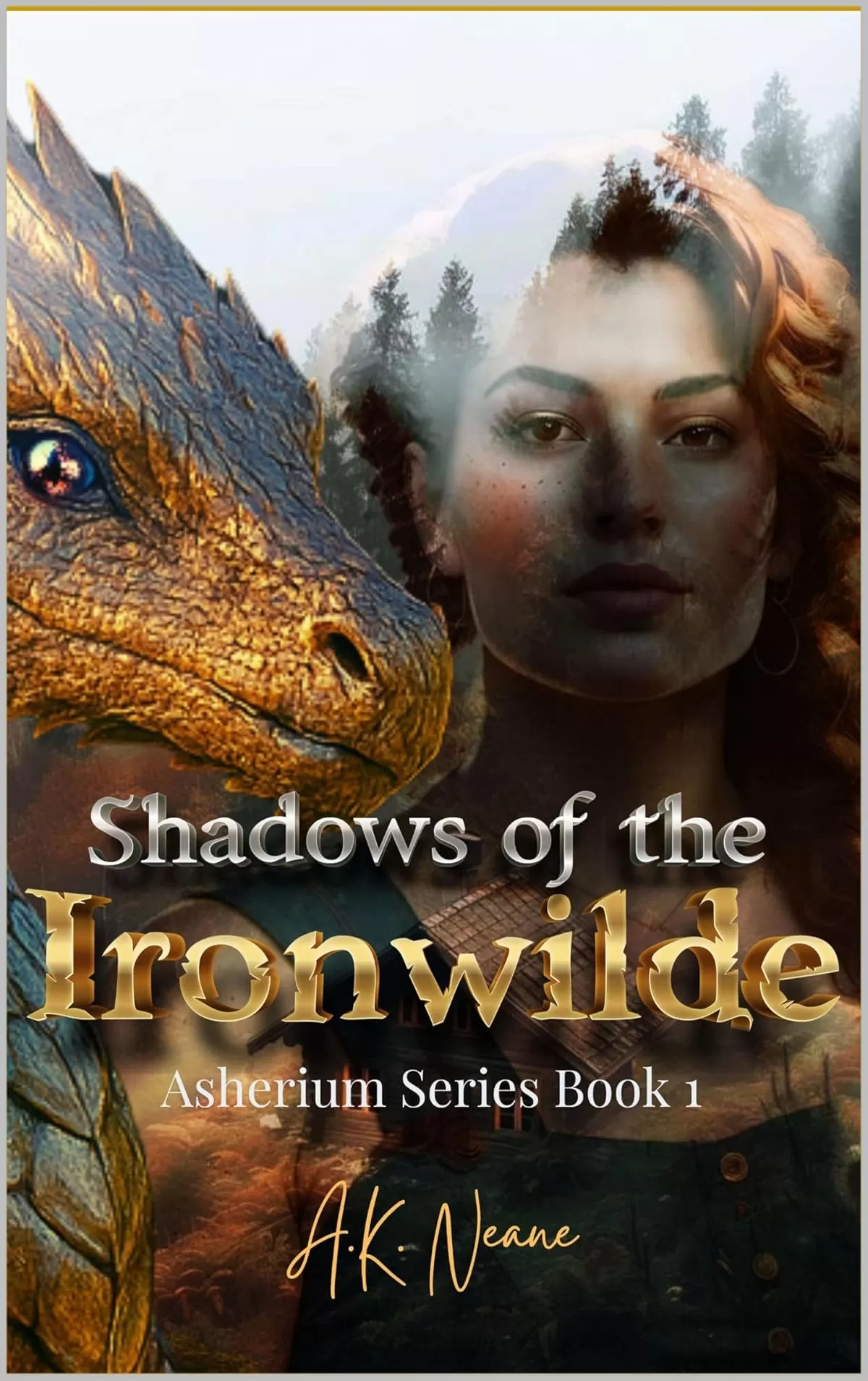 Shadows of the Ironwilde (Asherium #1) by A.K. Neane