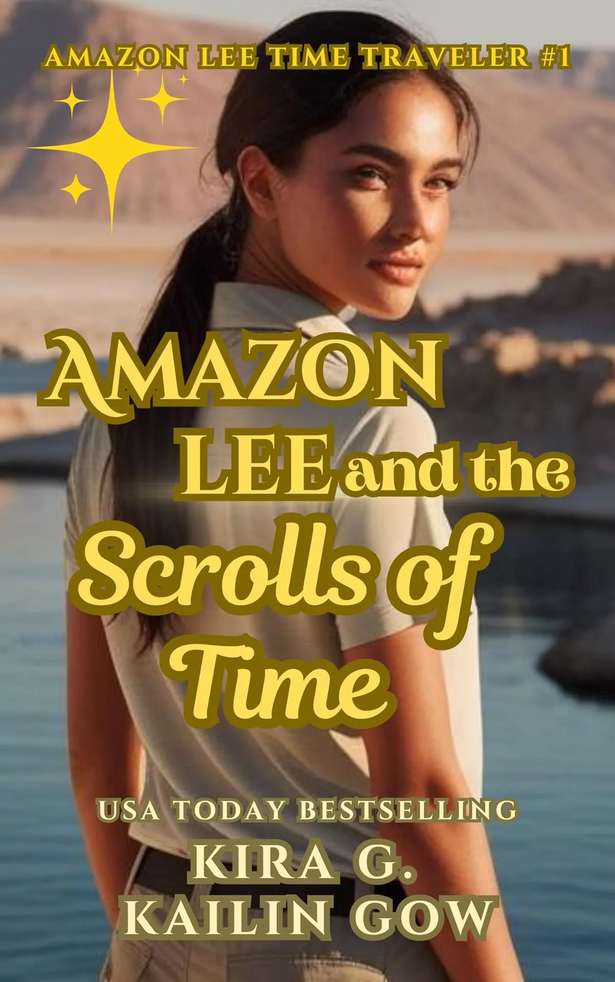 Amazon Lee and the Scrolls of Time (An Amazon Lee Time Traveler Series #1) by Kira G