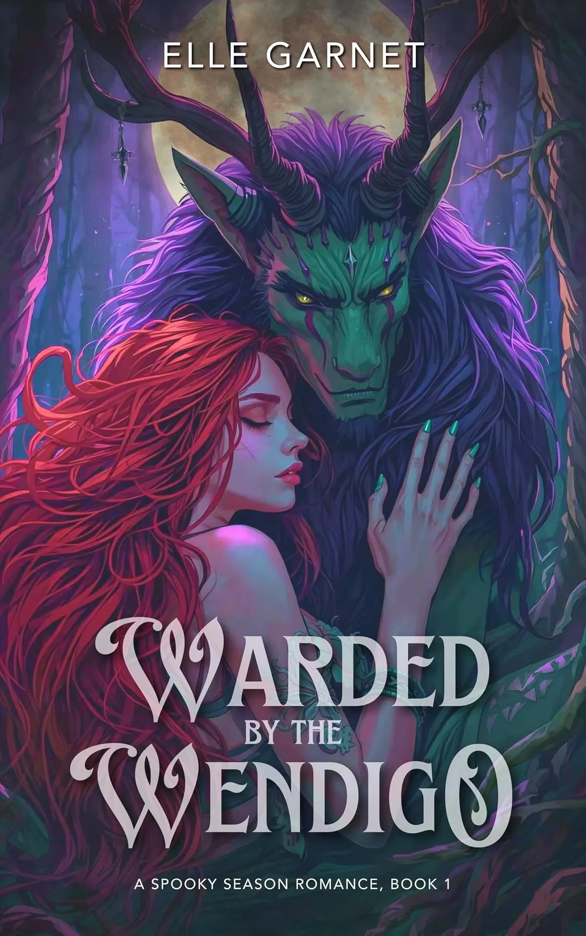 Warded by the Wendigo (A Spooky Season Romance #1) by Elle Garnet