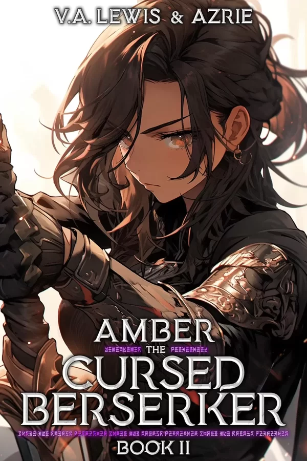 Amber the Cursed Berserker Book 2 (Amber the Cursed Berserker #2) by V.A. Lewis, Azrie