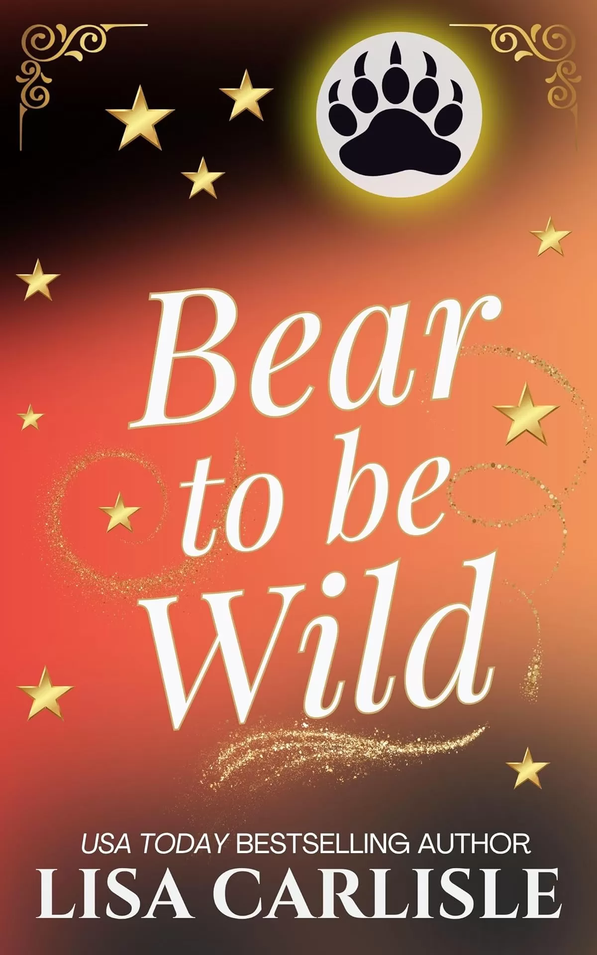 Bear to be Wild: A witch and bear shifter romance (Moonlight Siren #5) by Lisa Carlisle