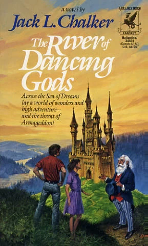 The River of Dancing Gods (The Dancing Gods #1) by Jack L. Chalker