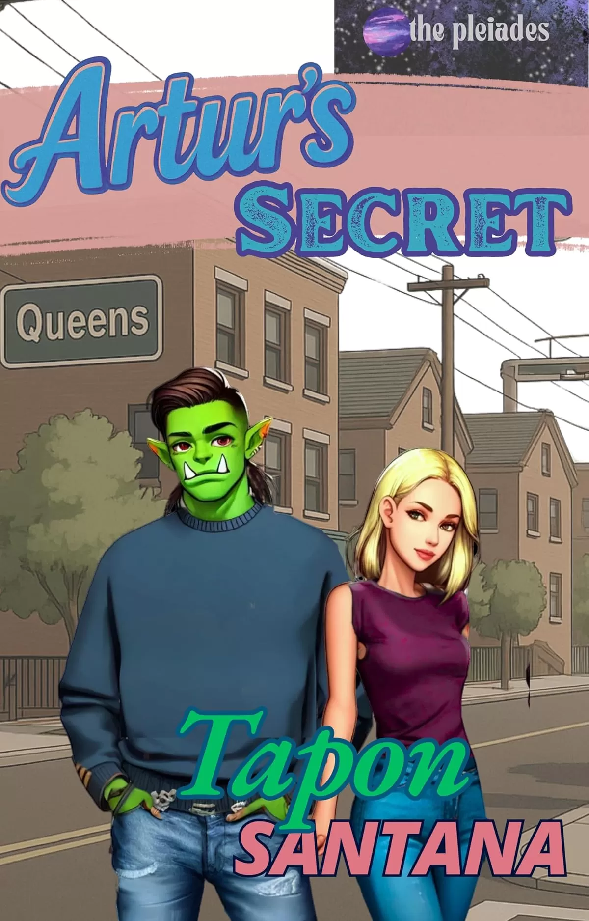 Artur's Secret: A Steamy Monster Fantasy Romance (The Pleiades Series: Part Two #2) by Tapon Santana