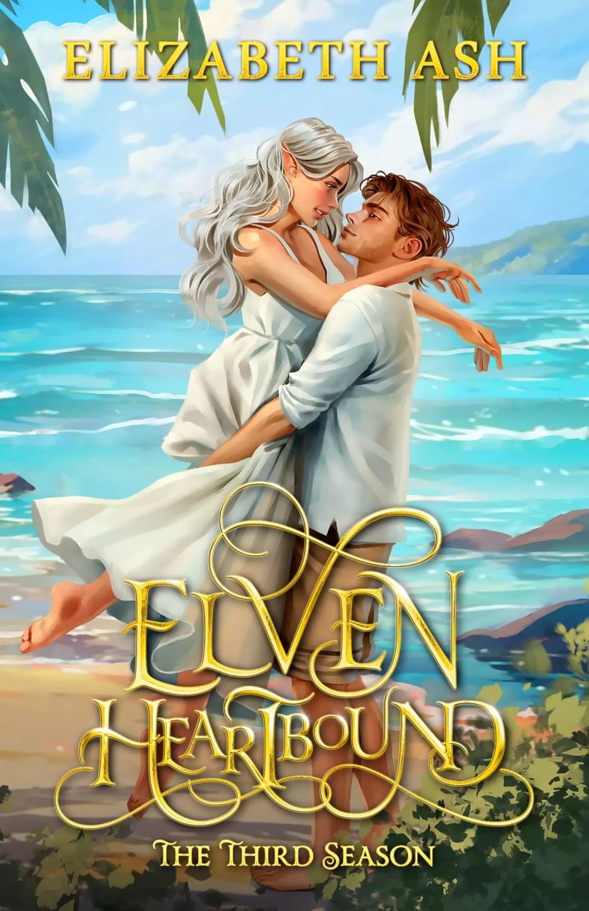 Elven Heartbound: The Third Season (Elven Heartbound #2) by Elizabeth Ash