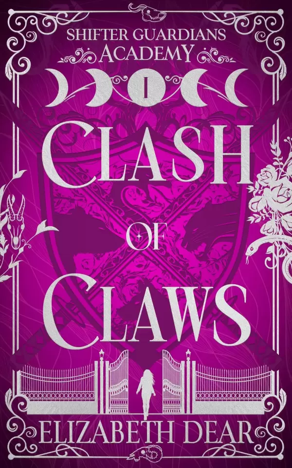 Clash of Claws (Shifter Guardians Academy #1) by Elizabeth Dear