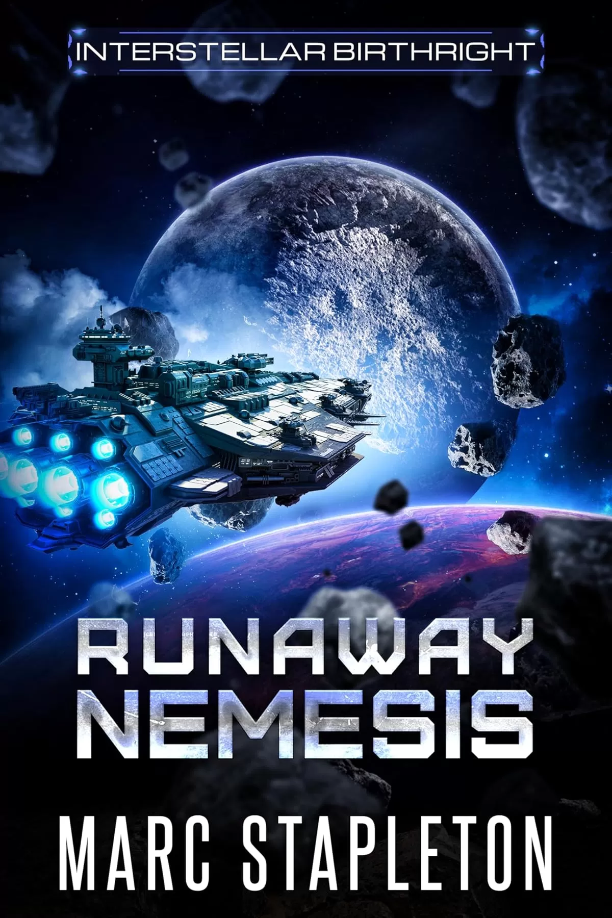 Runaway Nemesis (Interstellar Birthright #2) by Marc Stapleton