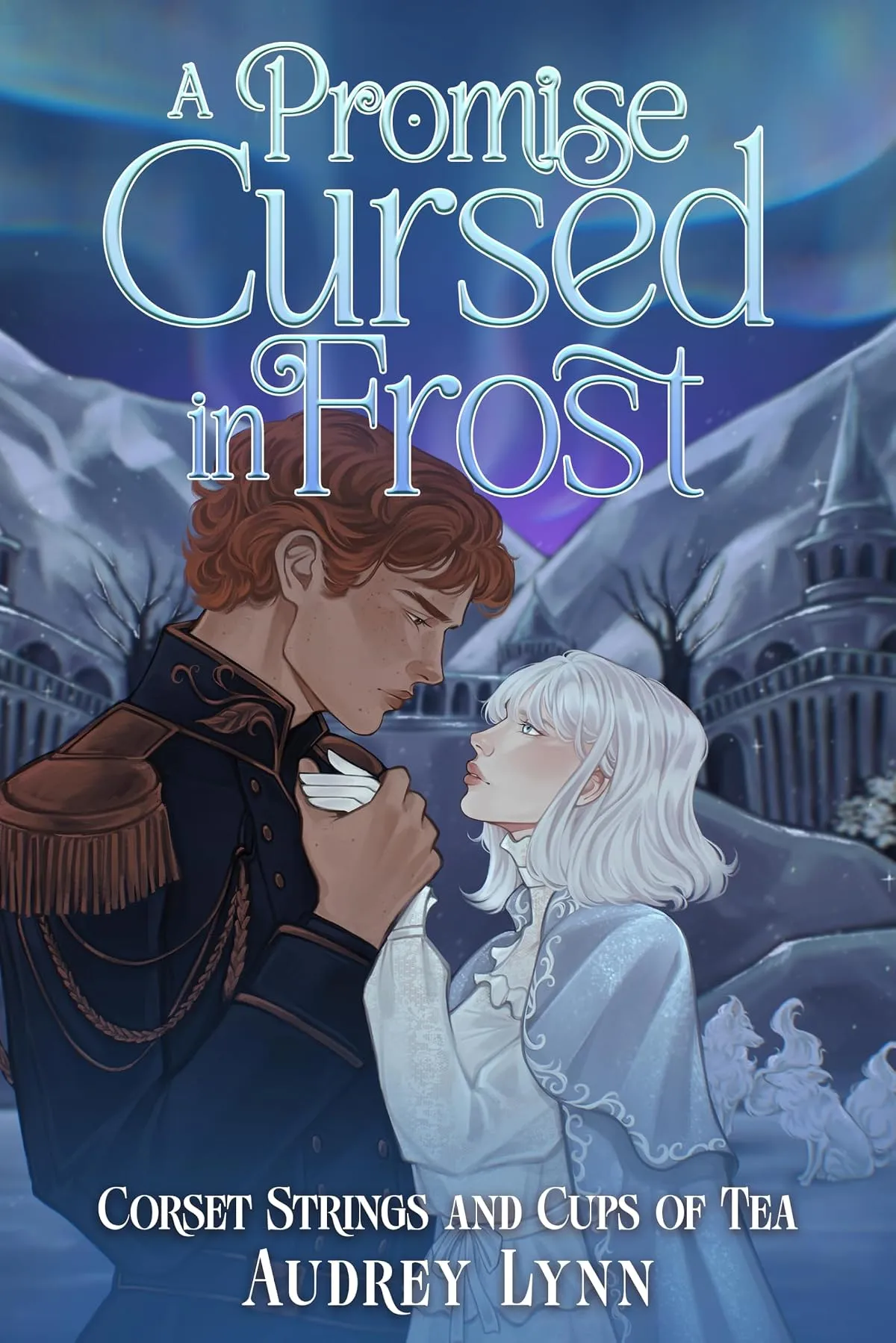 A Promise Cursed in Frost: A Cozy Standalone Romantasy (Corset Strings and Cups of Tea #2) by Audrey Lynn