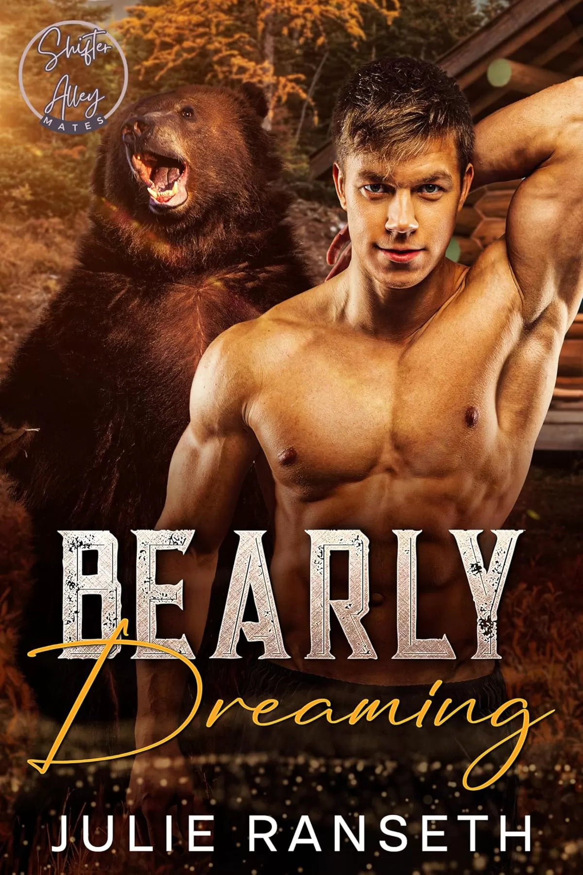 Bearly Dreaming (Shifter Alley Mates #6) by Julie Ranseth