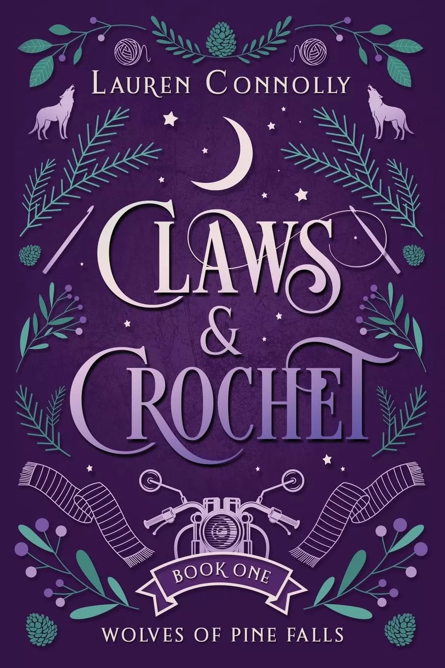 Claws & Crochet (Wolves of Pine Falls #1) by Lauren Connolly