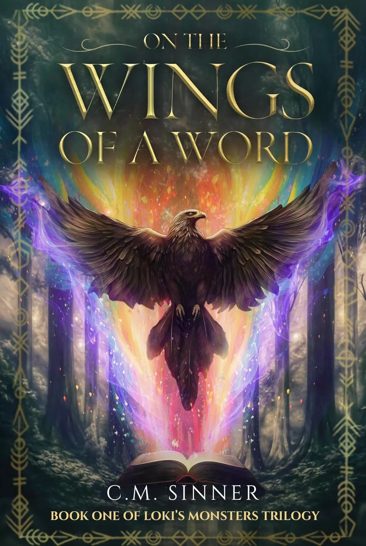 On the Wings of a Word (Loki's Monsters Trilogy #1) by C.M. Sinner