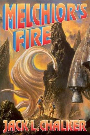 Melchior's Fire (The Three Kings #2) by Jack L. Chalker