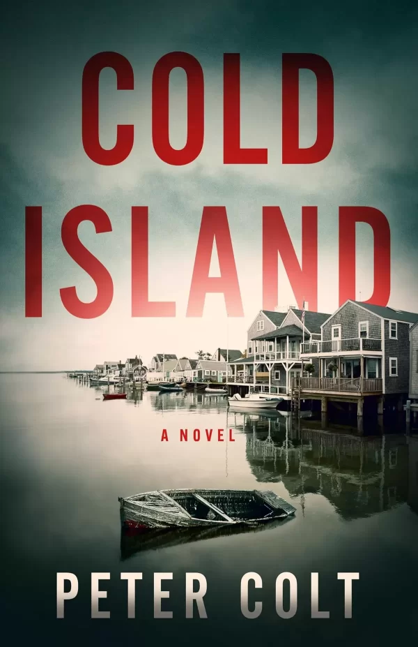 Cold Island (Detective Tommy Kelly #1) by Peter Colt