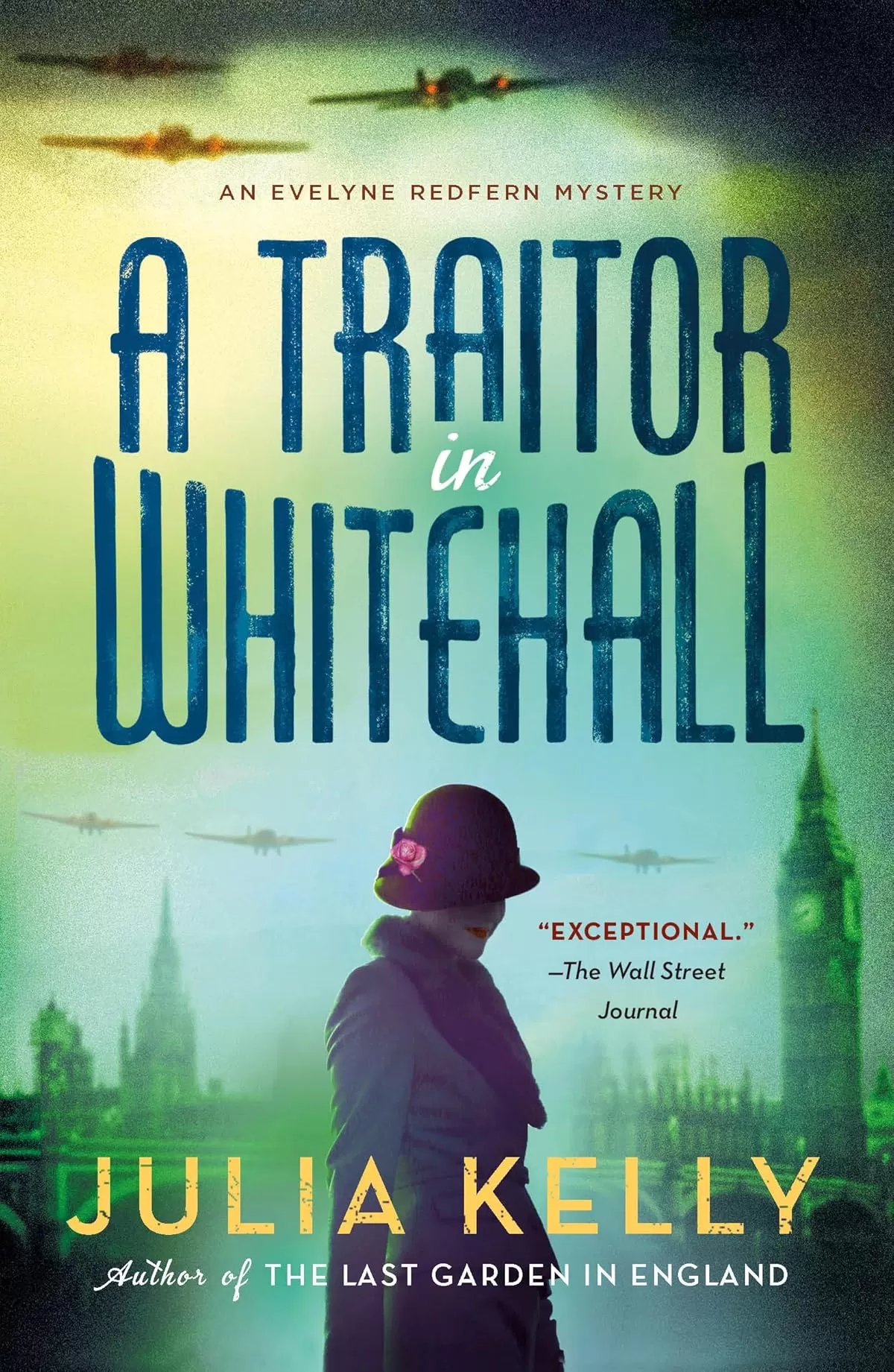 A Traitor in Whitehall (Evelyne Redfern #1) by Julia Kelly