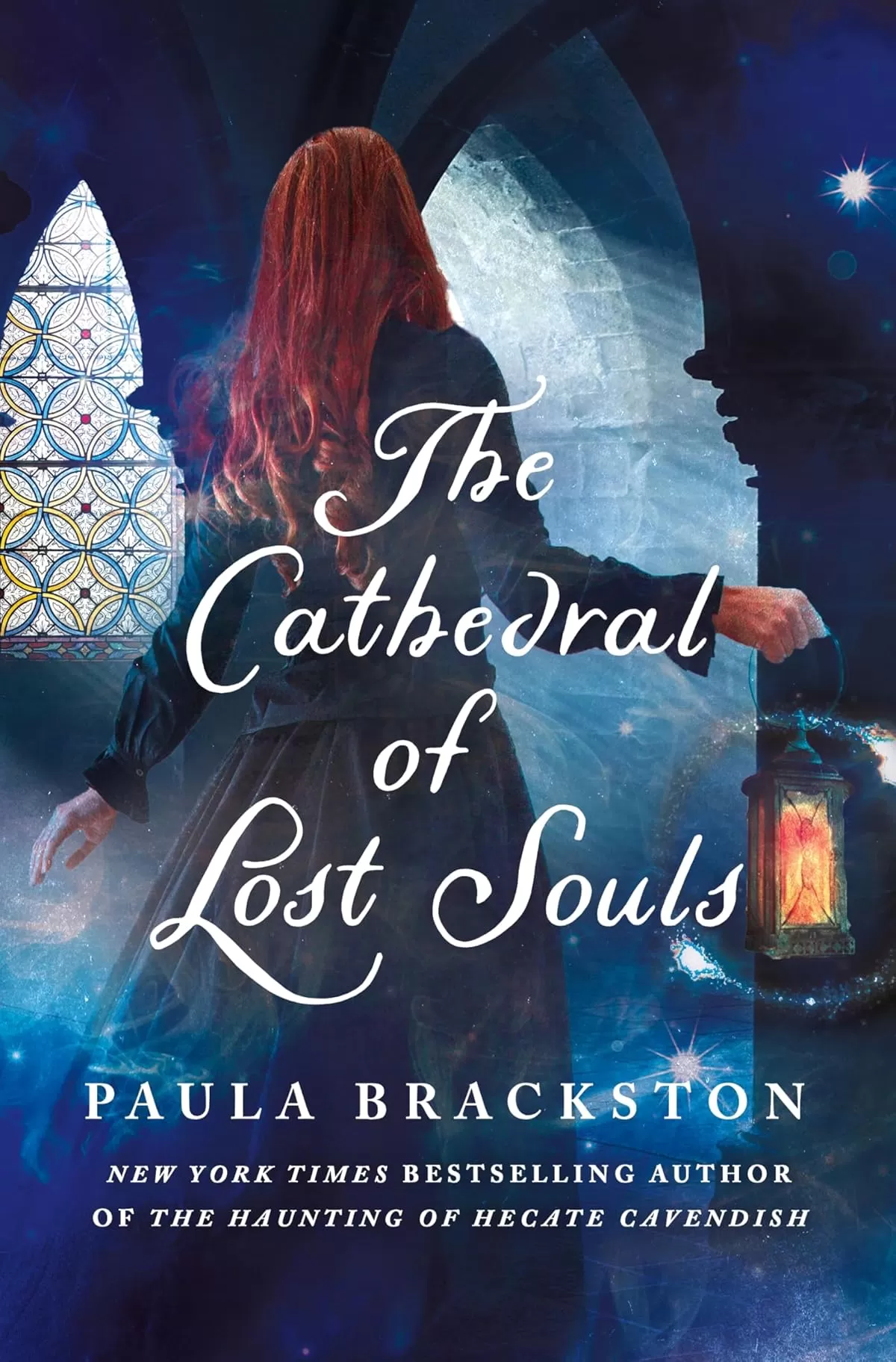 The Cathedral of Lost Souls (The Hecate Cavendish Series #2) by Paula Brackston