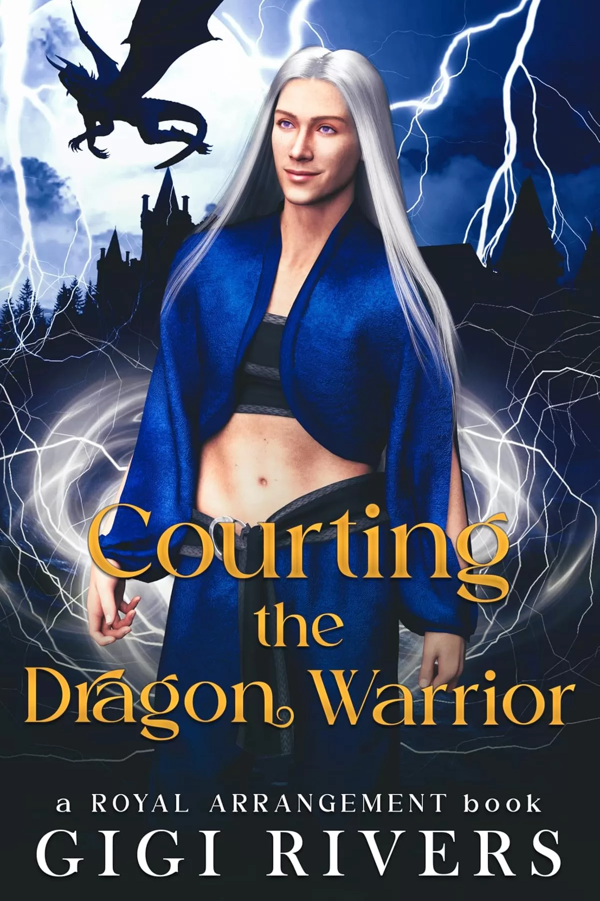 Courting the Dragon Warrior (A Royal Arrangement #2) by Gigi Rivers