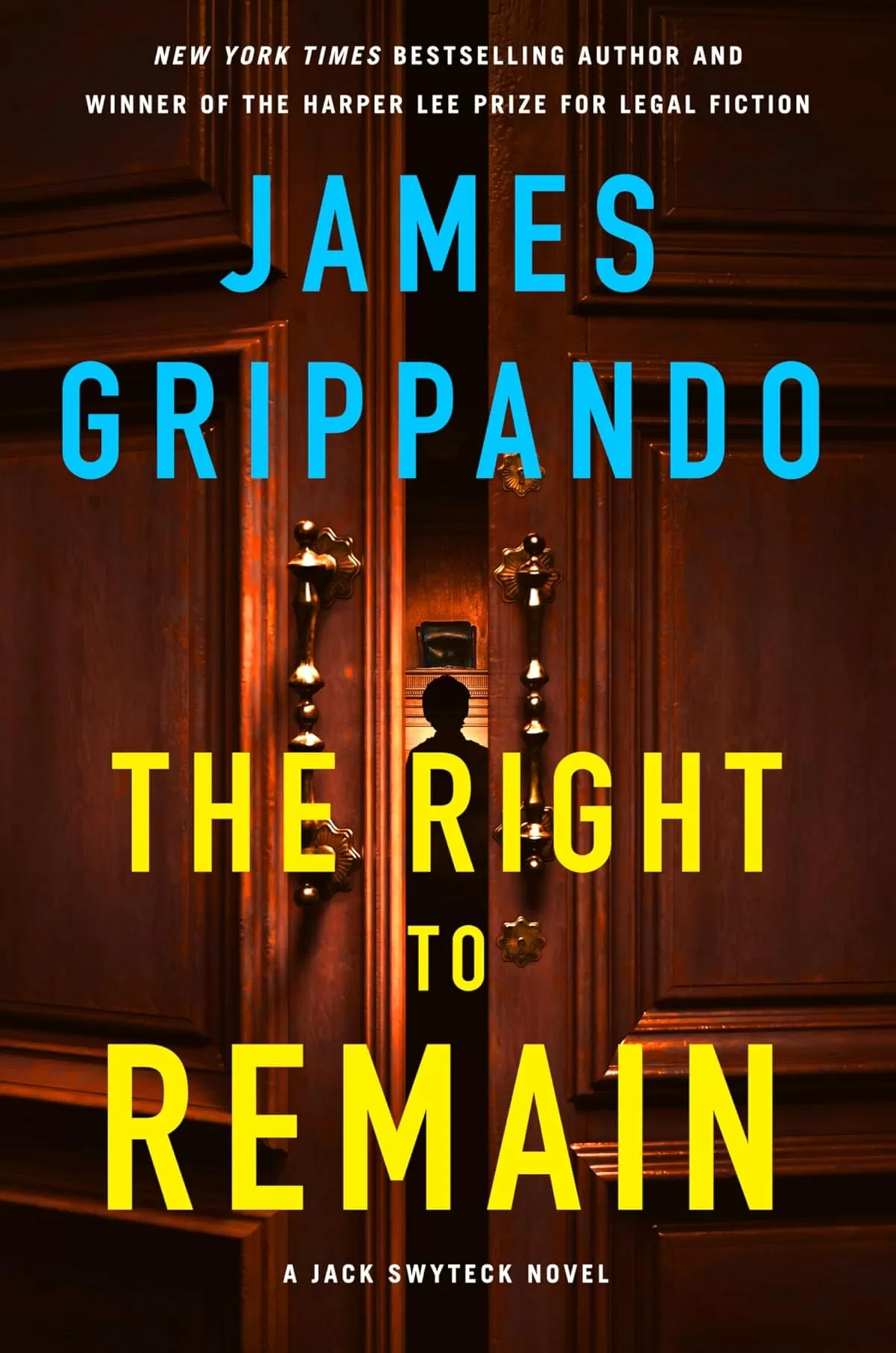 The Right to Remain (Jack Swyteck #20) by James Grippando