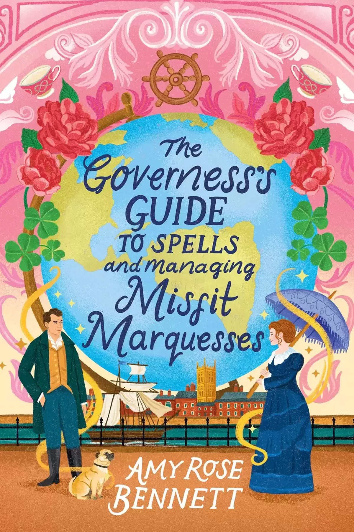 The Governess's Guide to Spells and Managing Misfit Marquesses (The Parasol Academy #2) by Amy Rose Bennett