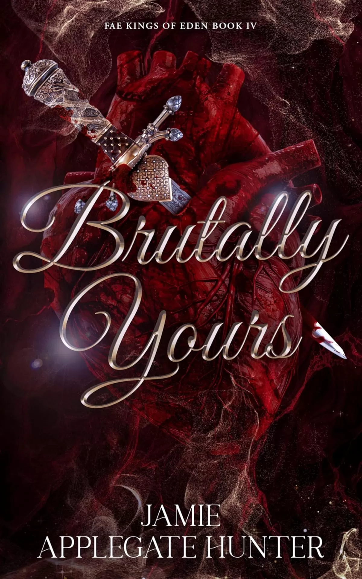 Brutally Yours (Fae Kings of Eden #4) by Jamie Applegate Hunter