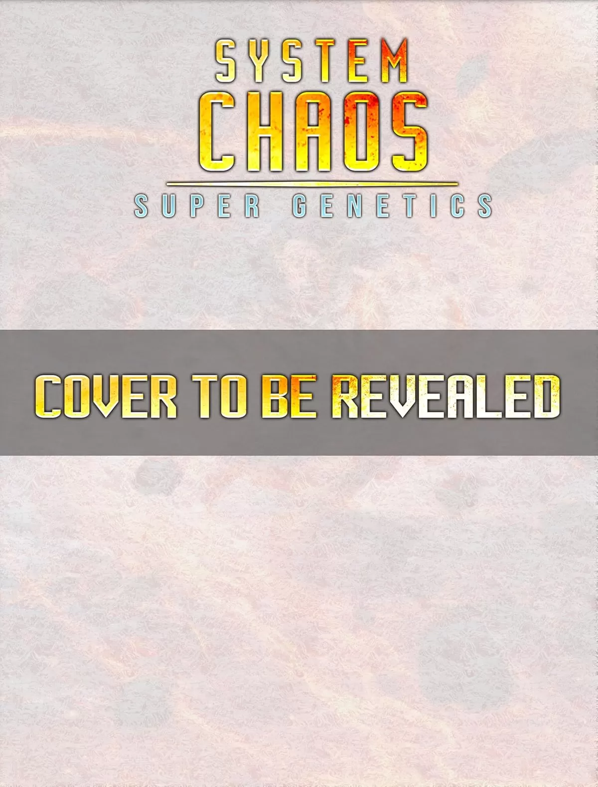 System Chaos: A Superhero LitRPG Progression (Super Genetics #4) by Sean Dunning