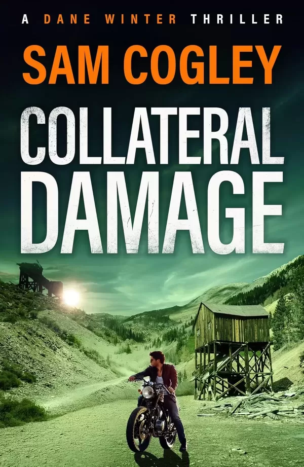 Collateral Damage (Dane Winter #2) by Sam Cogley