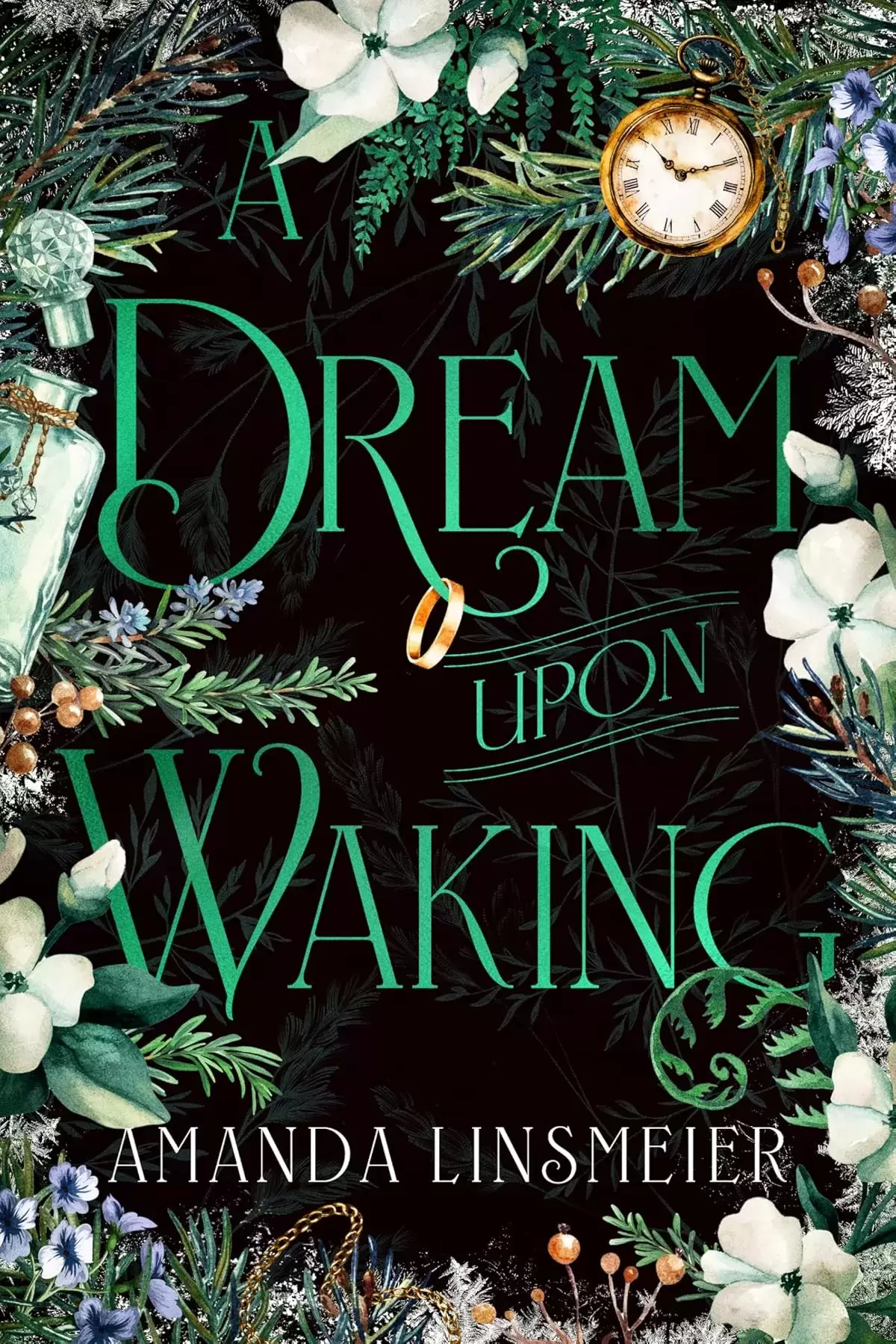 A Dream Upon Waking (The Three Bells Trilogy #3) by Amanda Linsmeier