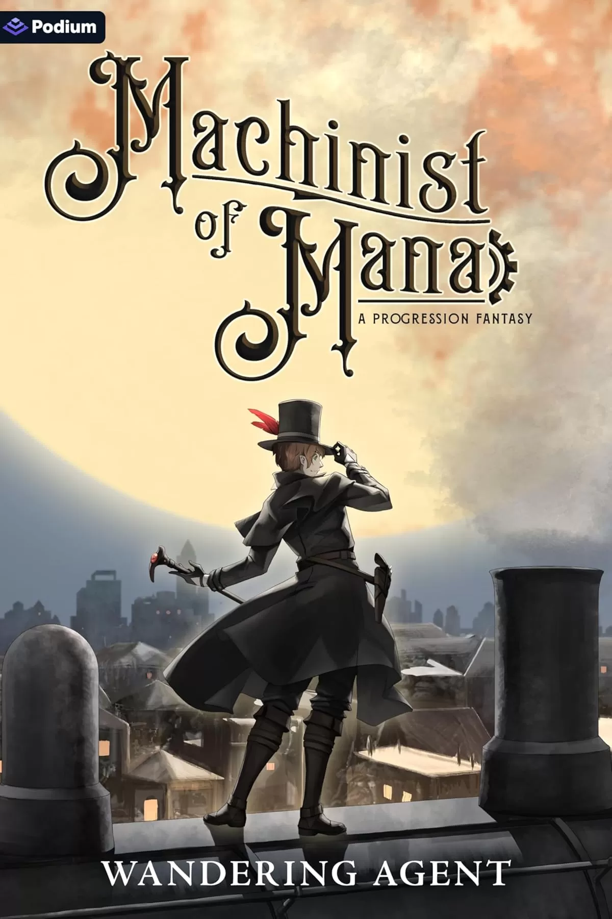 Machinist of Mana (Machinist of Mana #1) by Wandering Agent
