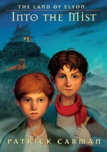 Into The Mist (The Land of Elyon #4) by Patrick Carman