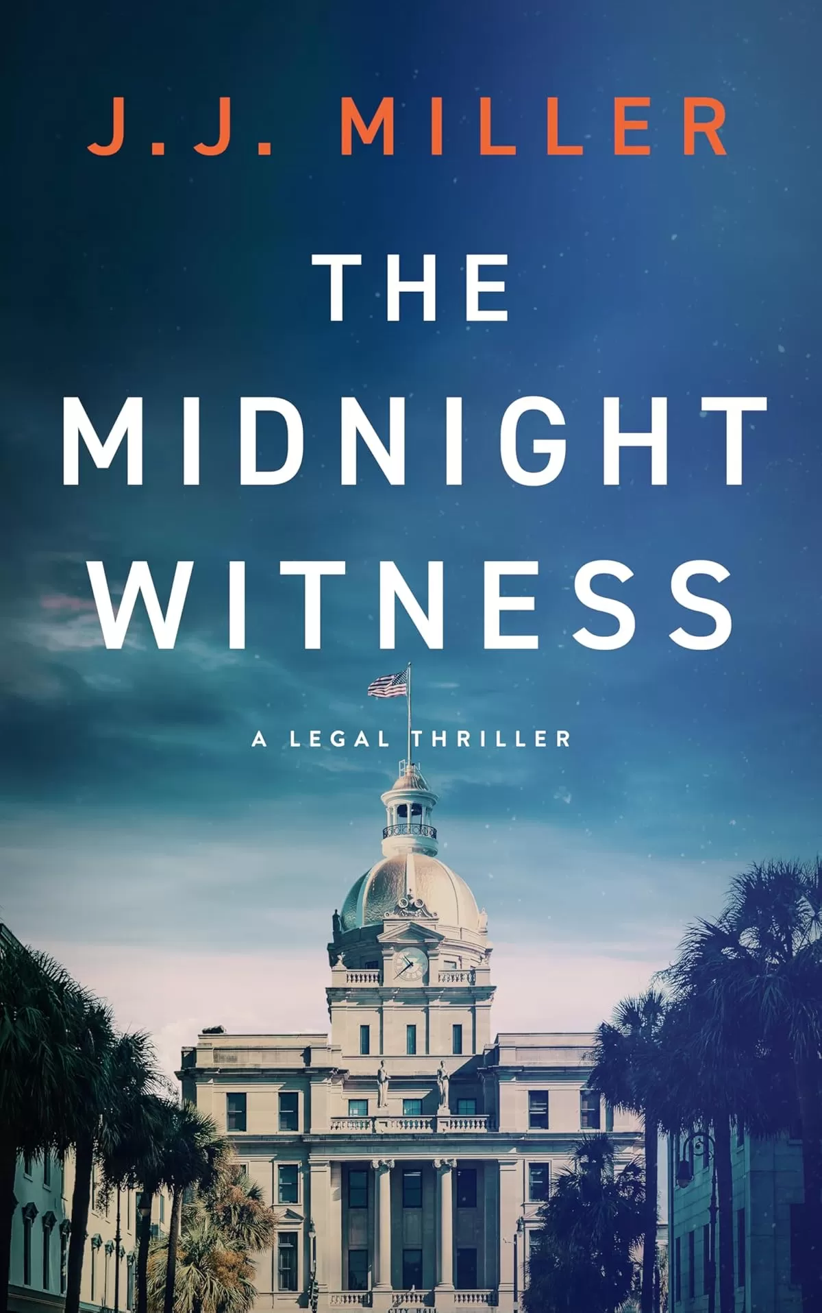 The Midnight Witness (Hank Luger Legal Thrillers #2) by J.J. Miller