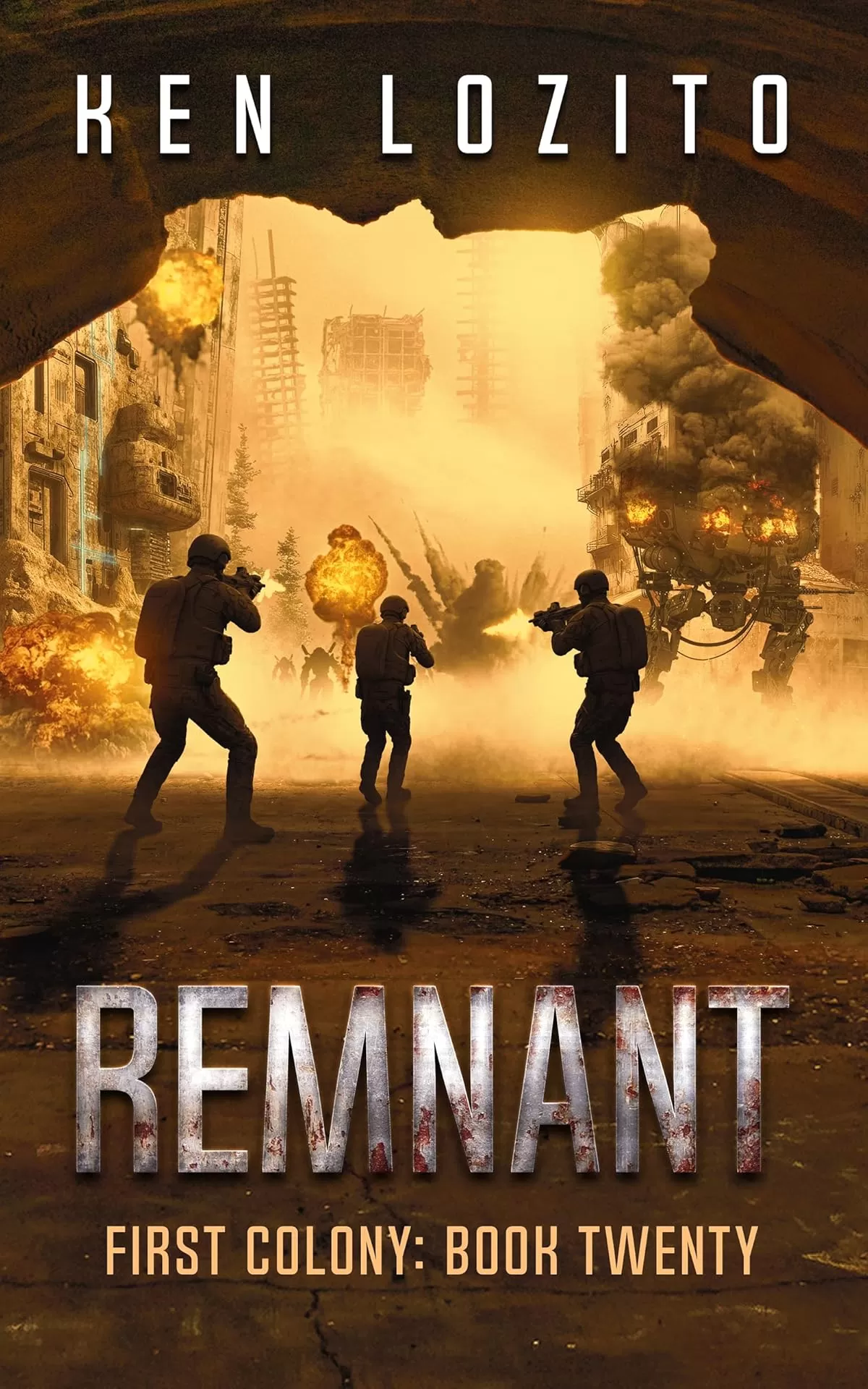 Remnant (First Colony #20) by Ken Lozito