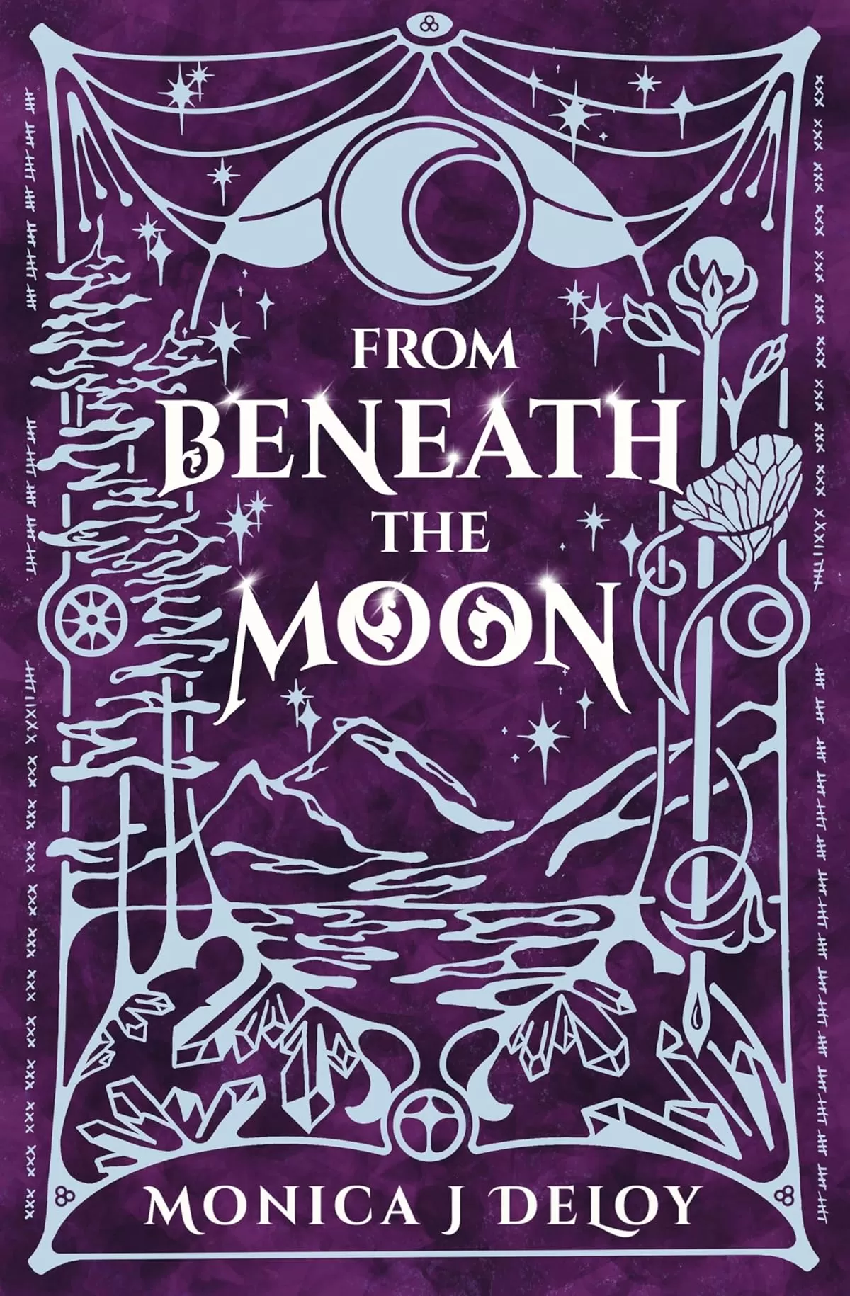 From Beneath the Moon (The Prentice Teller #2) by Monica J DeLoy