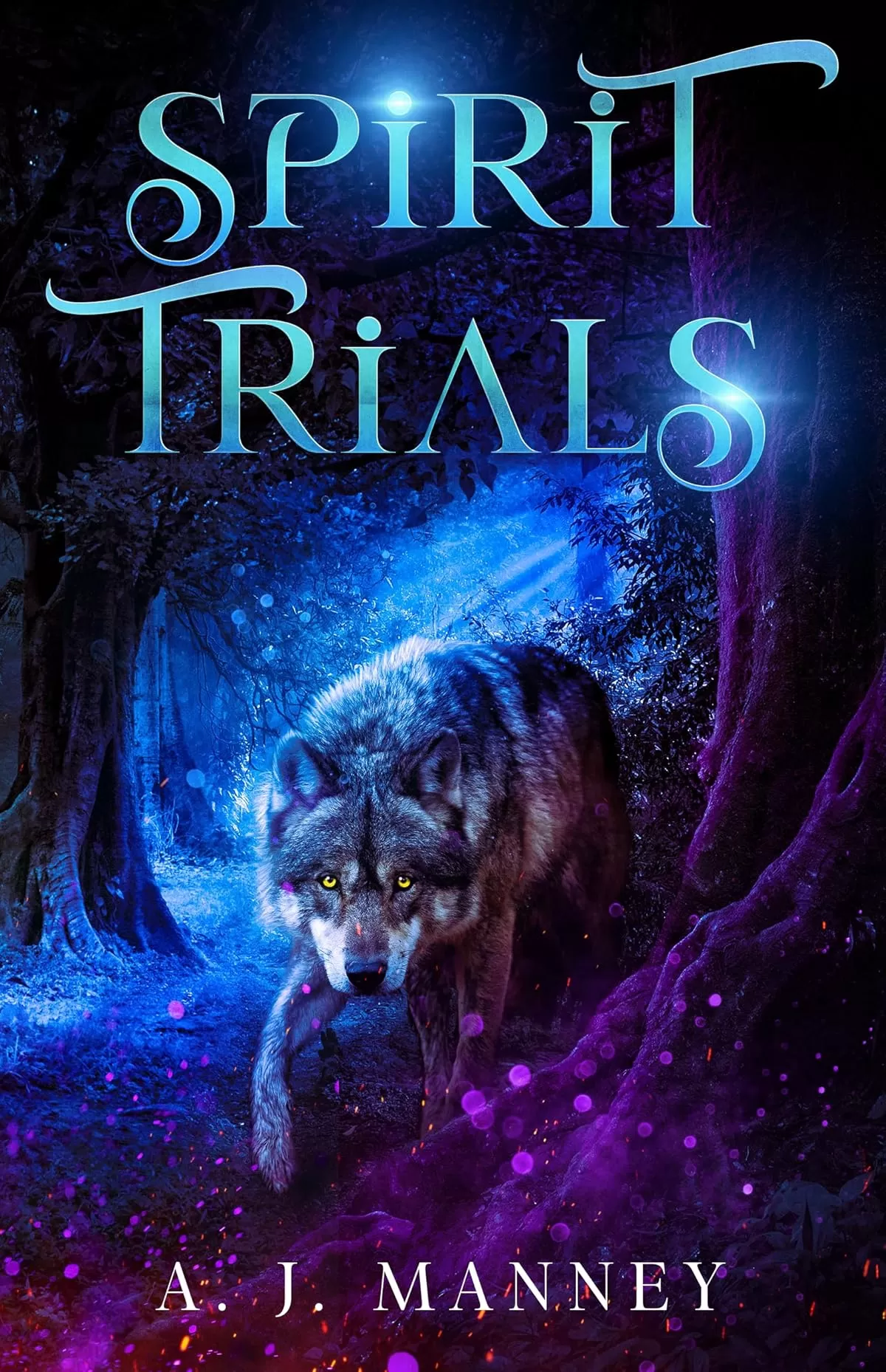 Spirit Trials (The Spirit Kingdoms #1) by A. J. Manney