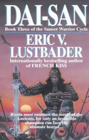 Dai-San (The Sunset Warrior Cycle #3) by Eric Van Lustbader