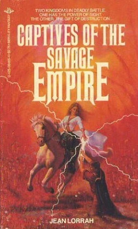 Captives of the Savage Empire (Savage Empire #3) by Jean Lorrah