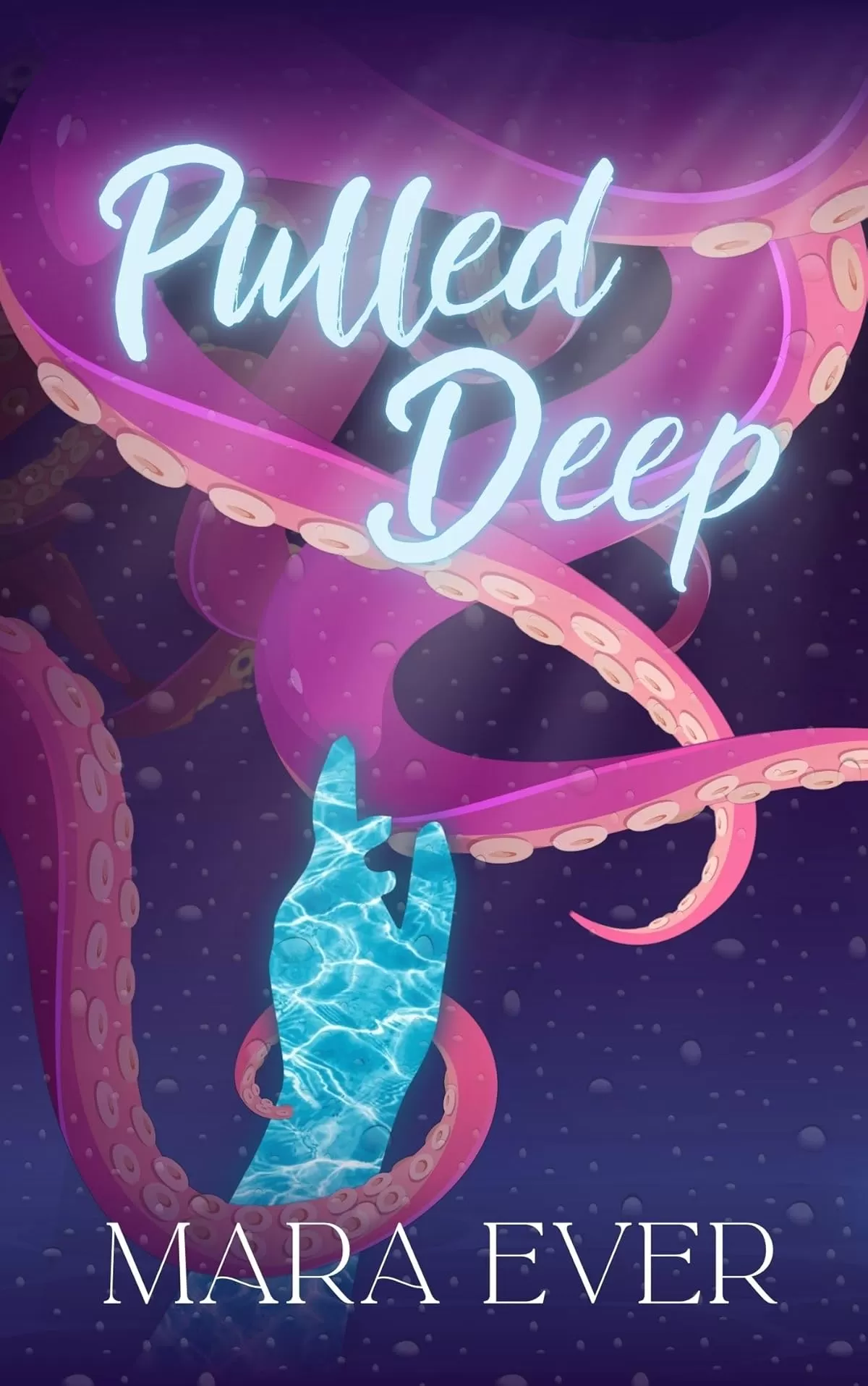 Pulled Deep: A Monster Romance (Welcome to the Pod #2) by Mara Ever