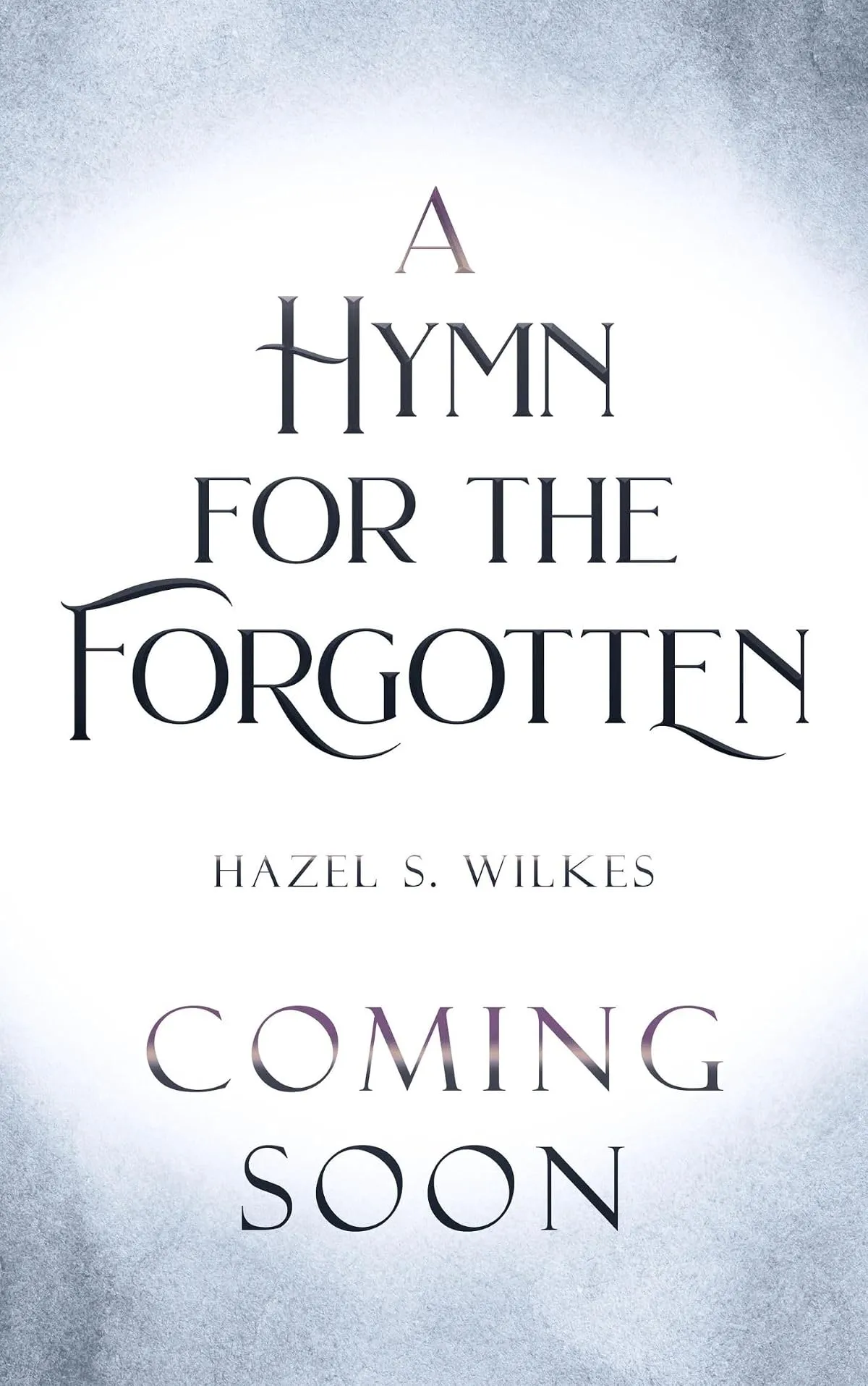 A Hymn for the Forgotten
