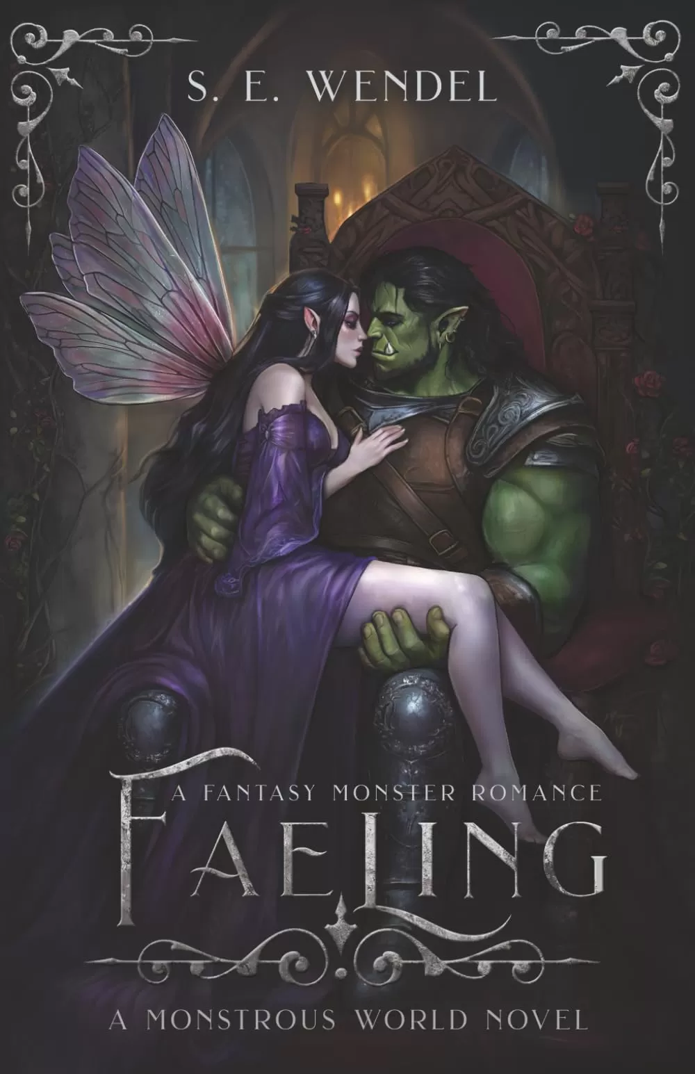 Faeling (Monstrous World #4) by S. E. Wendel