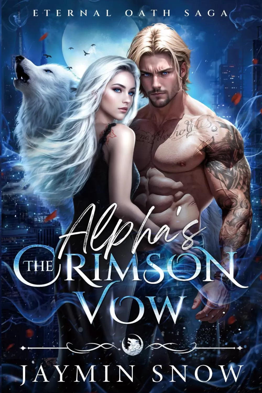 The Alpha's Crimson Vow (Eternal Oath Saga #2) by Jaymin Snow