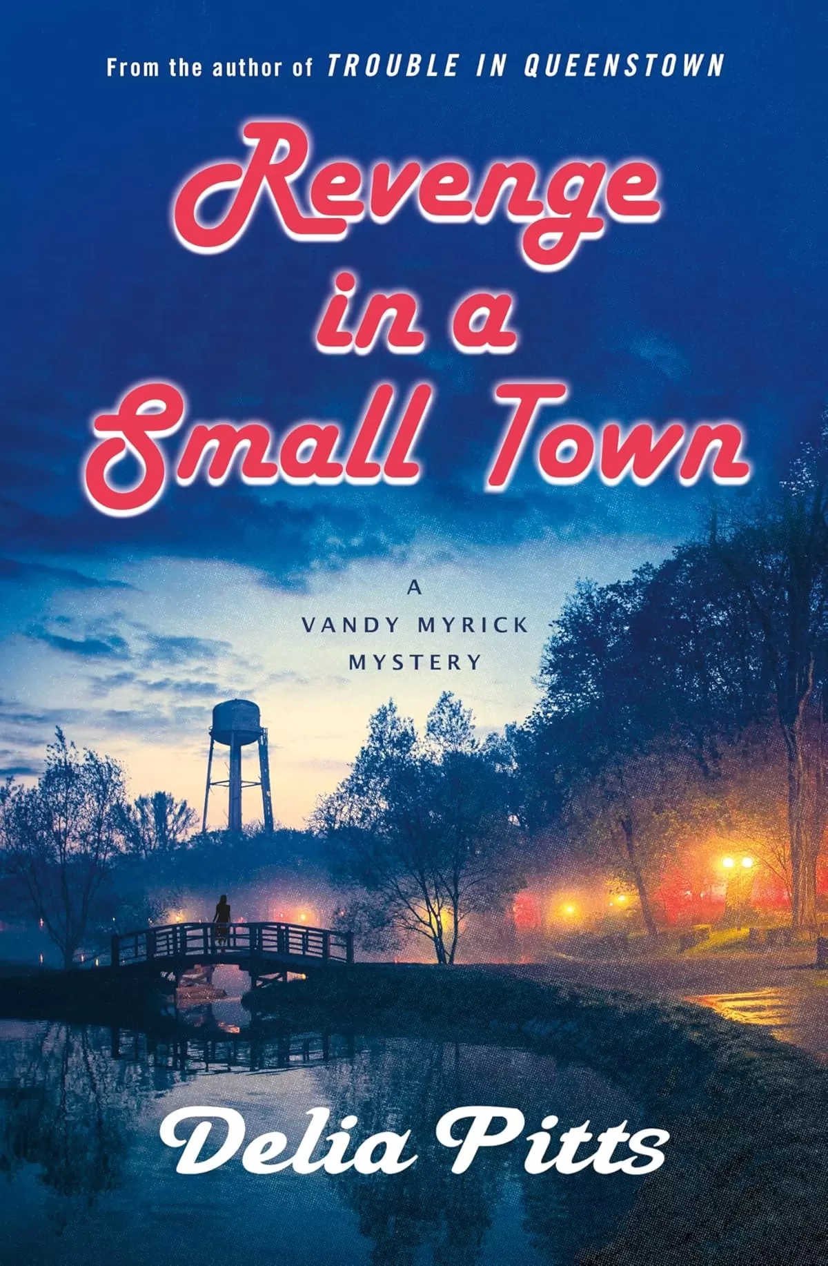 Revenge in a Small Town (Vandy Myrick Mysteries #3) by Delia Pitts