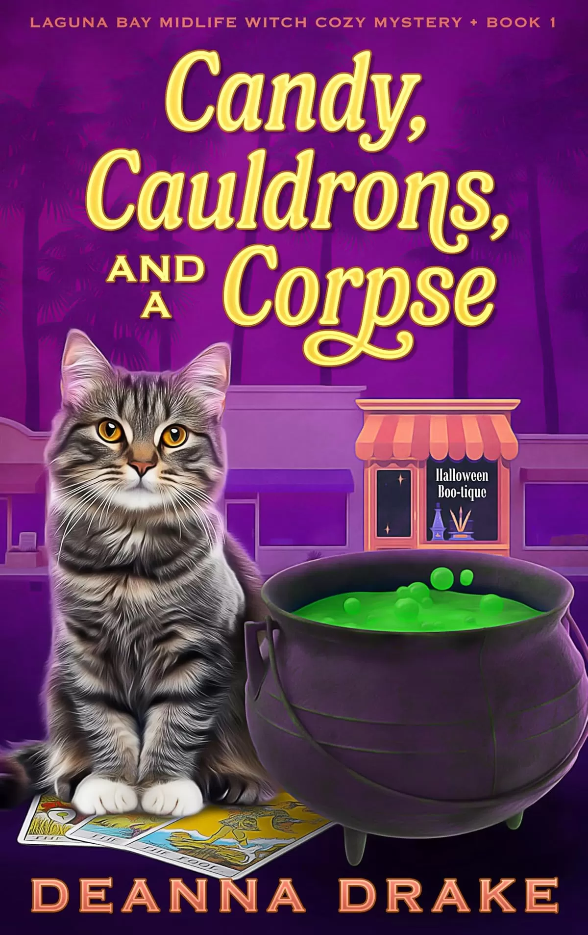 Candy, Cauldrons, and a Corpse (Laguna Bay Midlife Witch Cozy Mystery #1) by DeAnna Drake