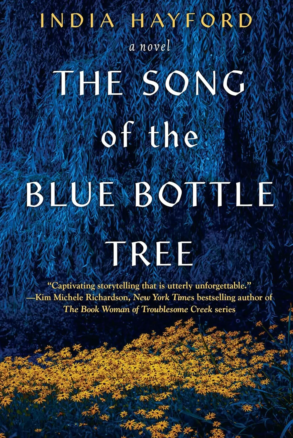 The Song of the Blue Bottle Tree by India Hayford